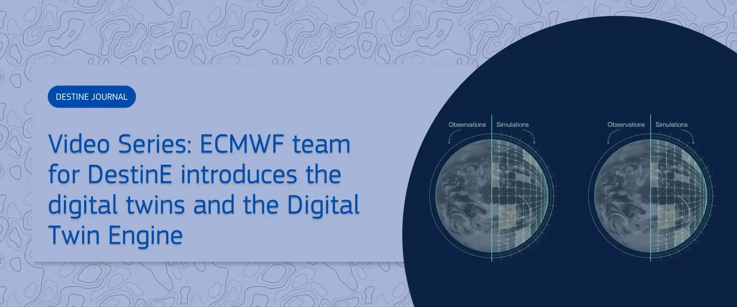 ECMWF introduces Digital Twin Engine video